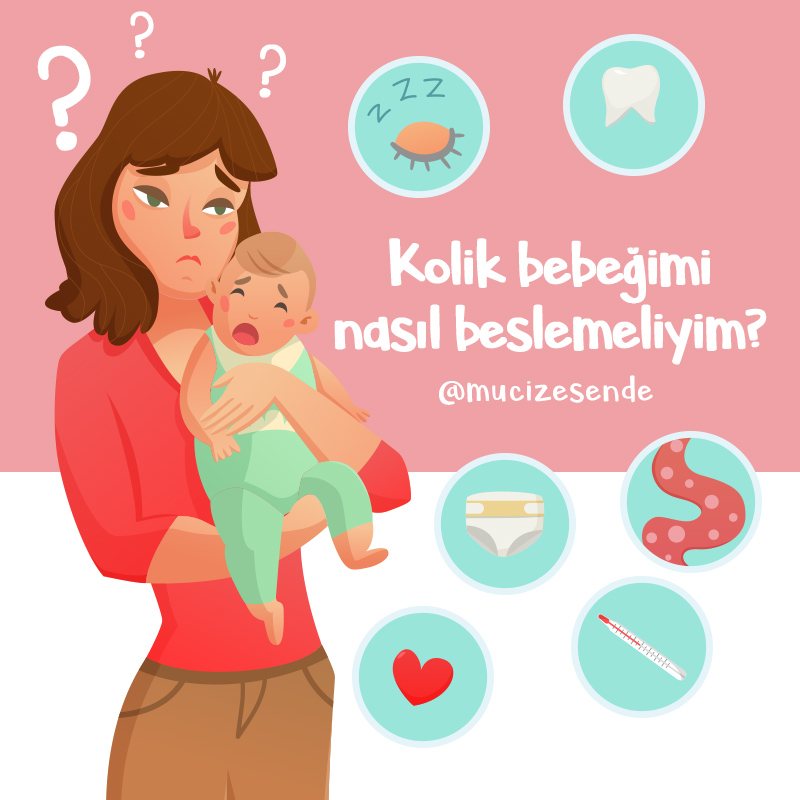 Kolik Bebeğimi Nasıl Beslemeliyim?